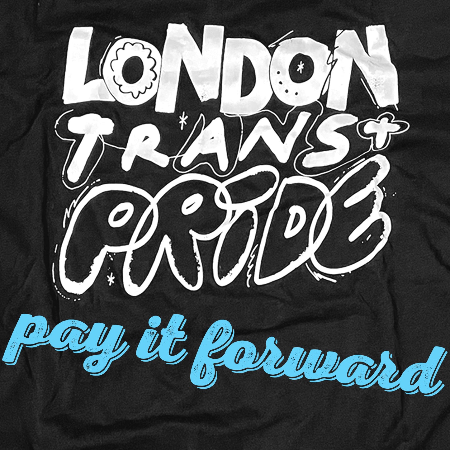 LONDON TRANS+ PRIDE PAY IT FORWARD DONATION