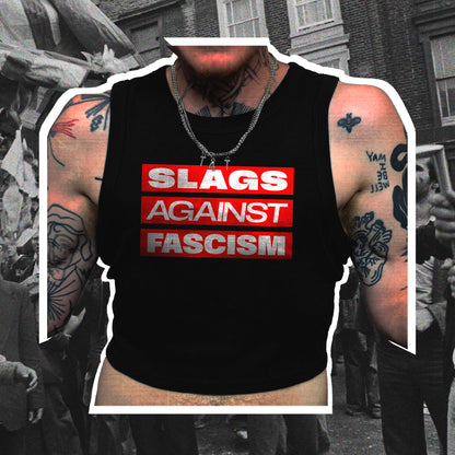 SLAGS AGAINST FASCISM