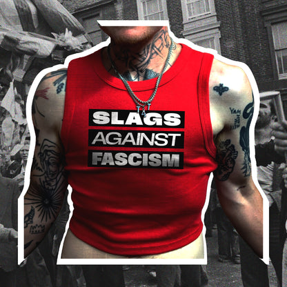 SLAGS AGAINST FASCISM